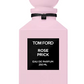 Tom Ford Rose Prick Eau De Parfum For Unisex 250ml